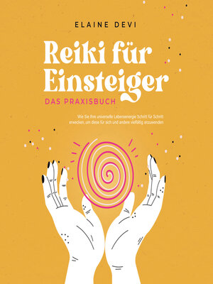 cover image of Reiki für Einsteiger--Das Praxisbuch